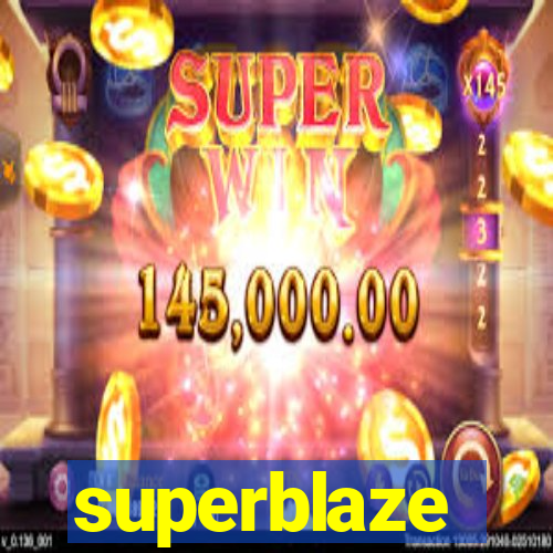 superblaze