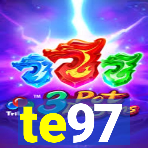 te97