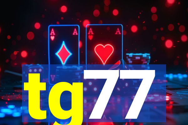 tg77