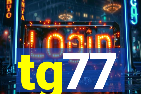 tg77