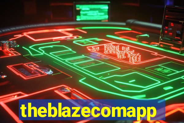 theblazecomapp