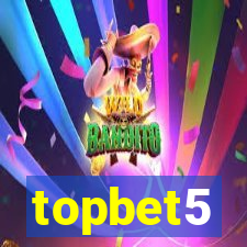 topbet5