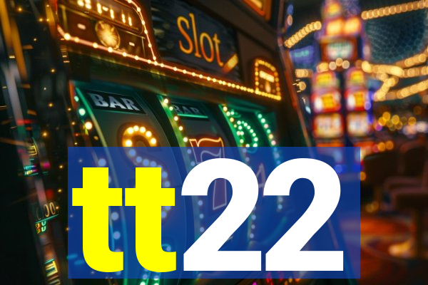 tt22