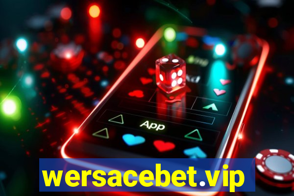 wersacebet.vip