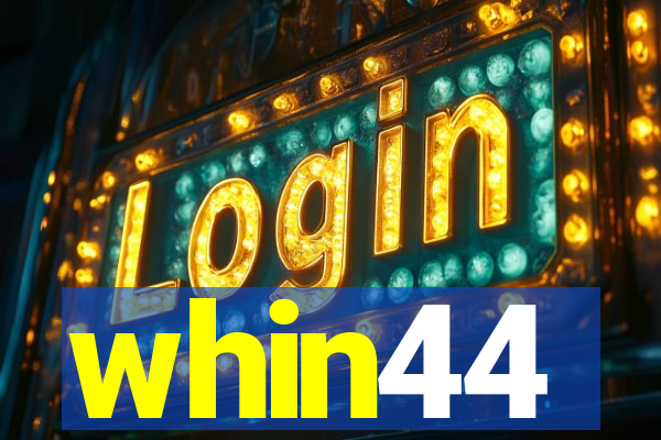 whin44