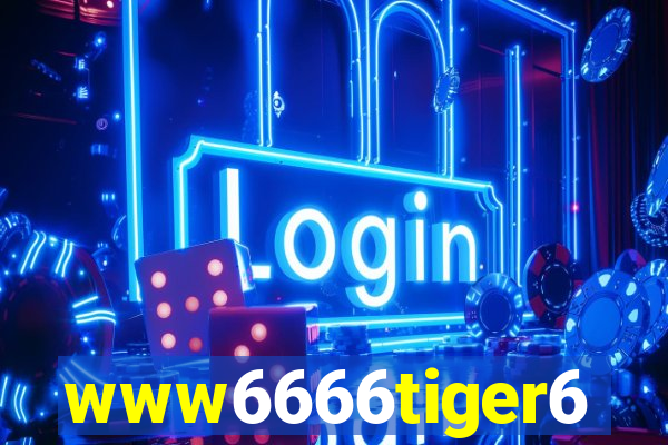 www6666tiger6