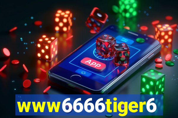 www6666tiger6