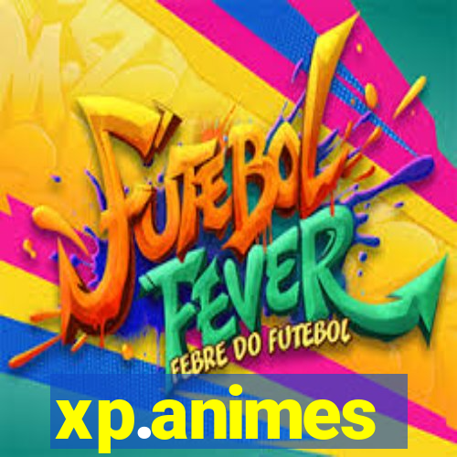 xp.animes