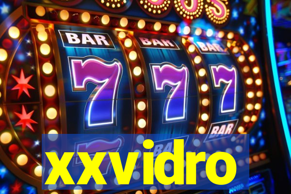 xxvidro