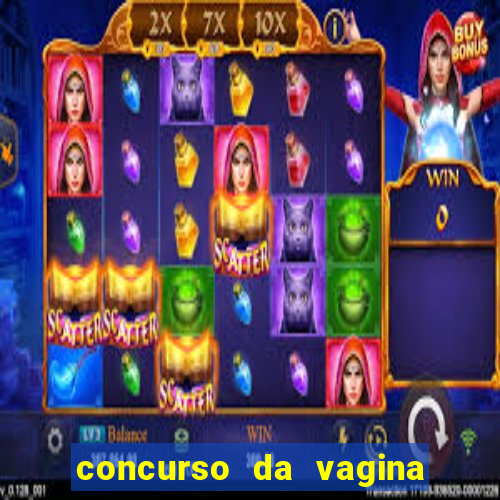 concurso da vagina mais bonita do brasil