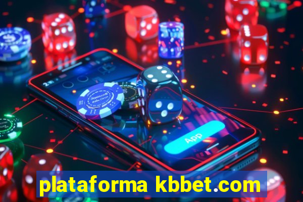 plataforma kbbet.com