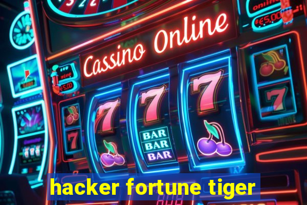 hacker fortune tiger