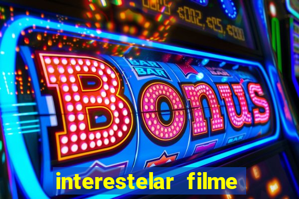 interestelar filme completo dublado telegram