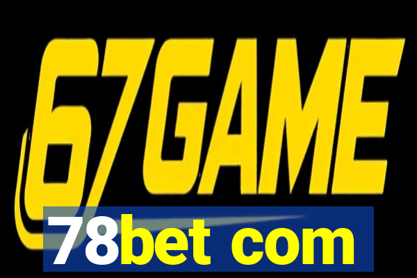 78bet com