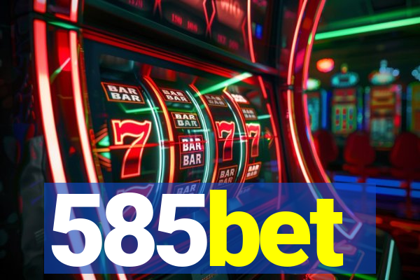 585bet