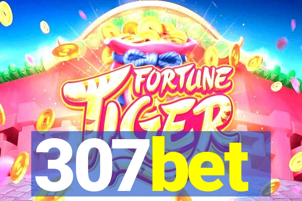 307bet