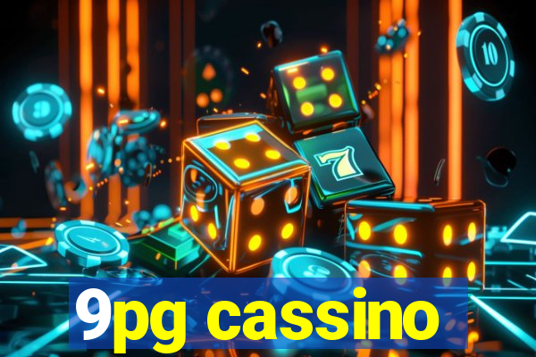 9pg cassino