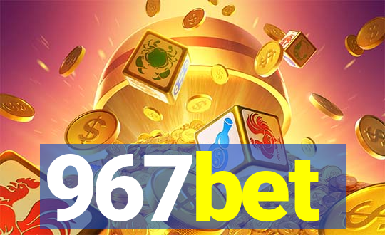 967bet