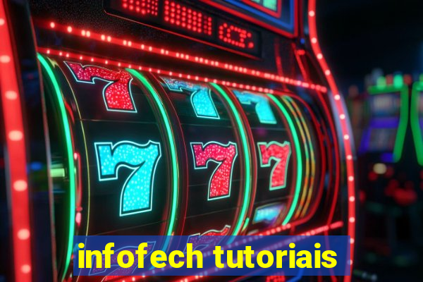 infofech tutoriais