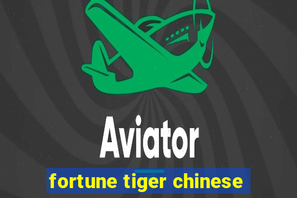 fortune tiger chinese