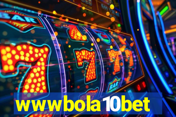 wwwbola10bet