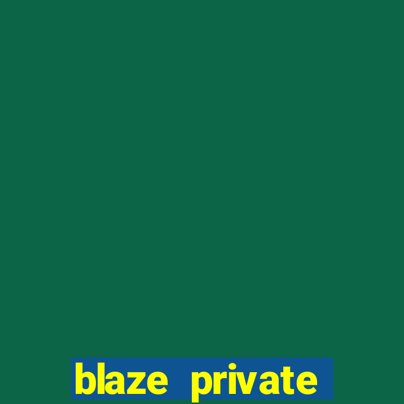 blaze private server codes