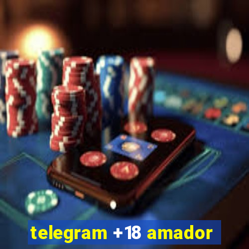 telegram +18 amador