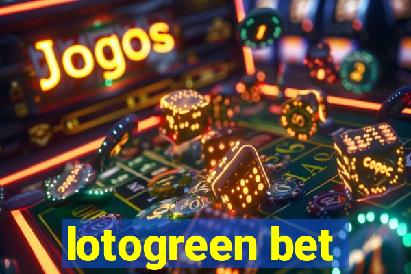 lotogreen bet