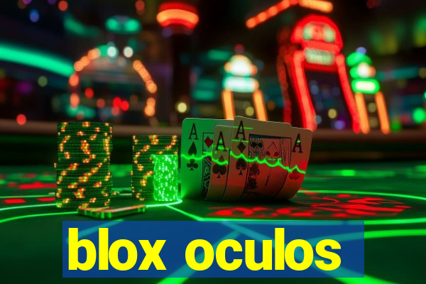 blox oculos