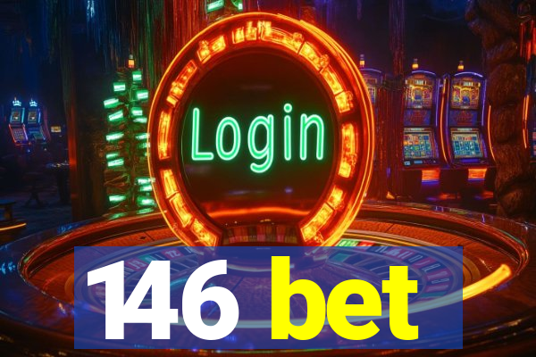 146 bet