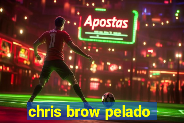 chris brow pelado