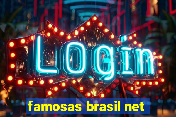 famosas brasil net