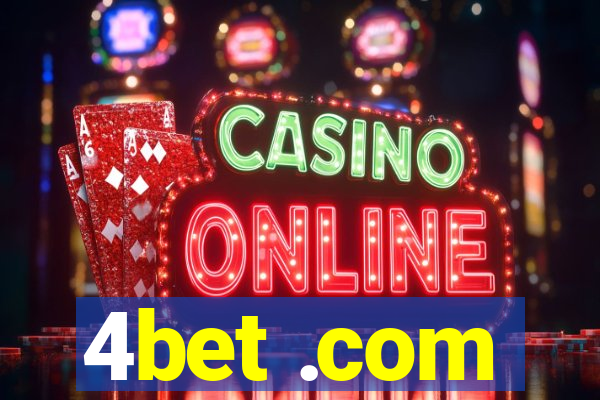 4bet .com