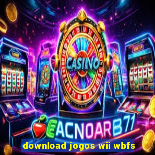 download jogos wii wbfs