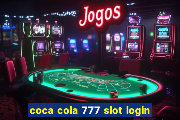 coca cola 777 slot login