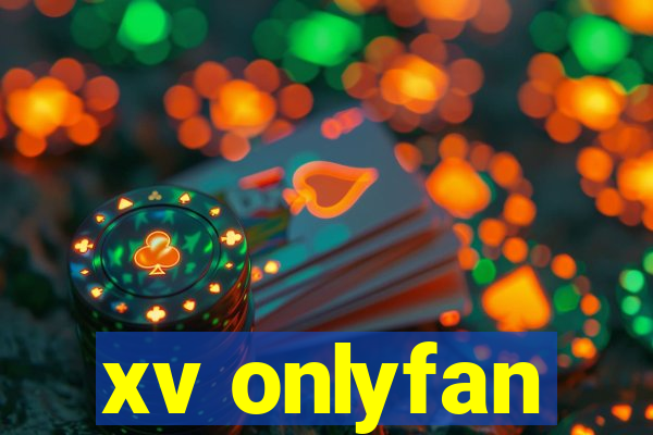 xv onlyfan