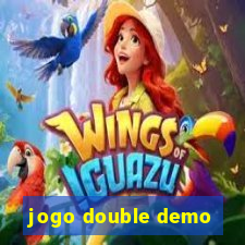 jogo double demo