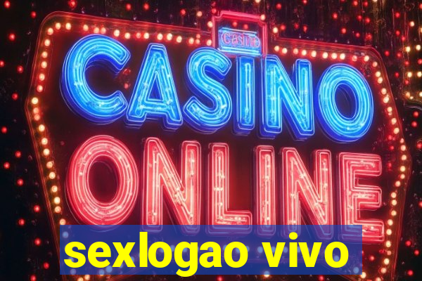 sexlogao vivo