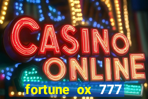 fortune ox 777 fortuna 77