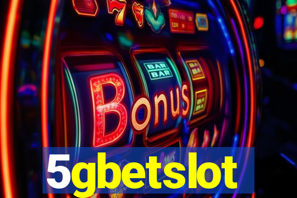 5gbetslot