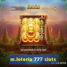 m.loteria 777 slots