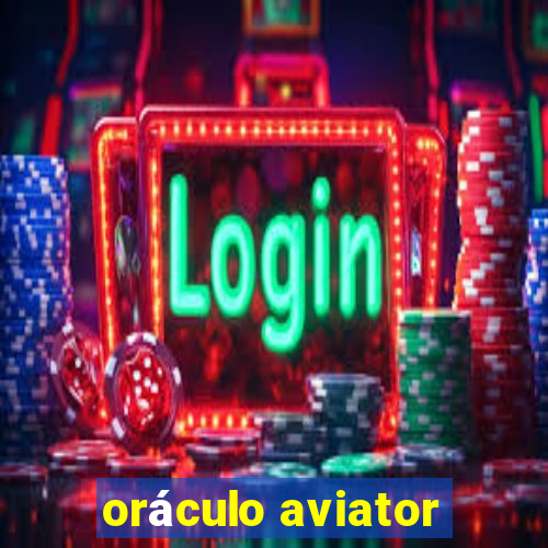 oráculo aviator