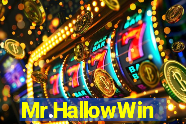 Mr.HallowWin