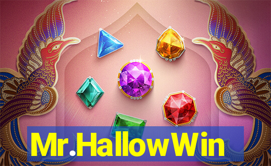 Mr.HallowWin