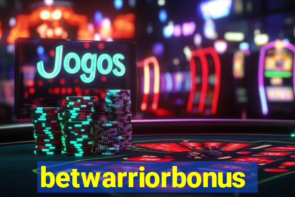 betwarriorbonus