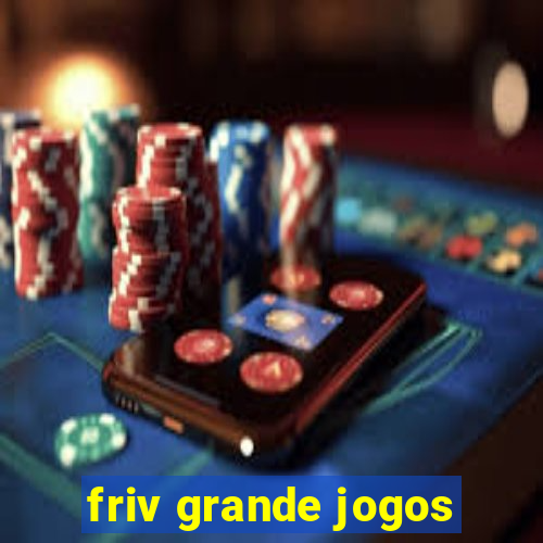 friv grande jogos