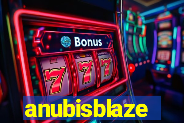 anubisblaze