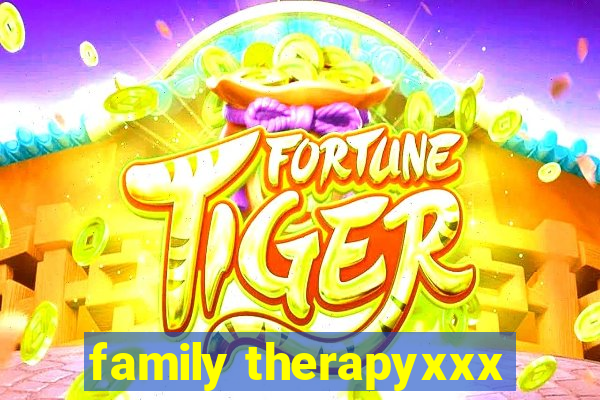 family therapyxxx