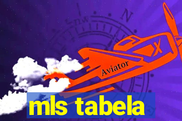 mls tabela