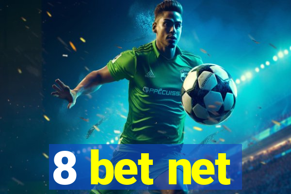 8 bet net